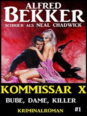cover image of Alfred Bekker Kommissar X #1